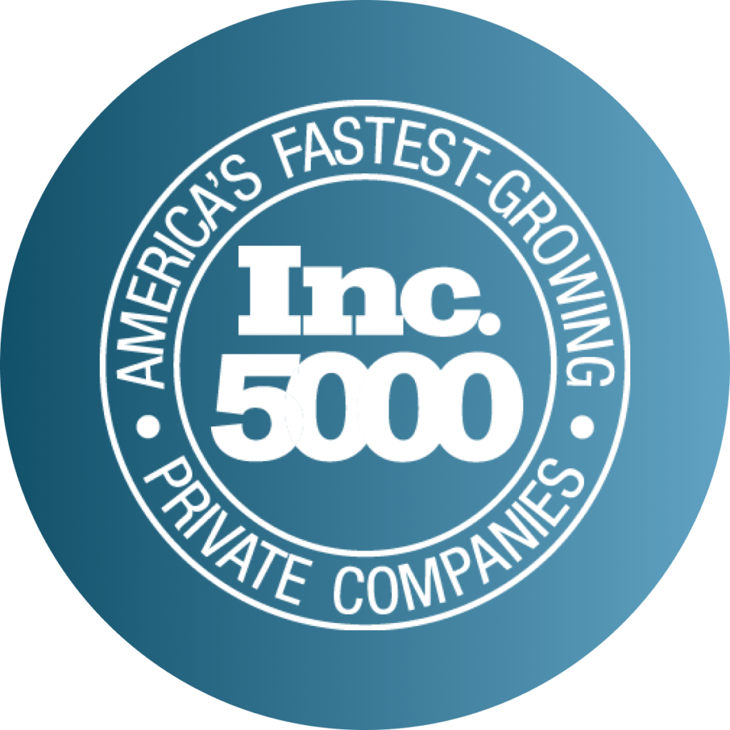 INC 5000 AWARD - FASTEST GROWING PRIVATE COMPANIES IN THE US